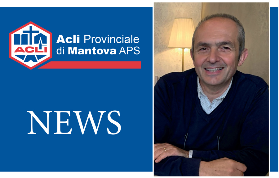 MARCO FARONI eletto Presidente Provinciale delle Acli di Mantova aps